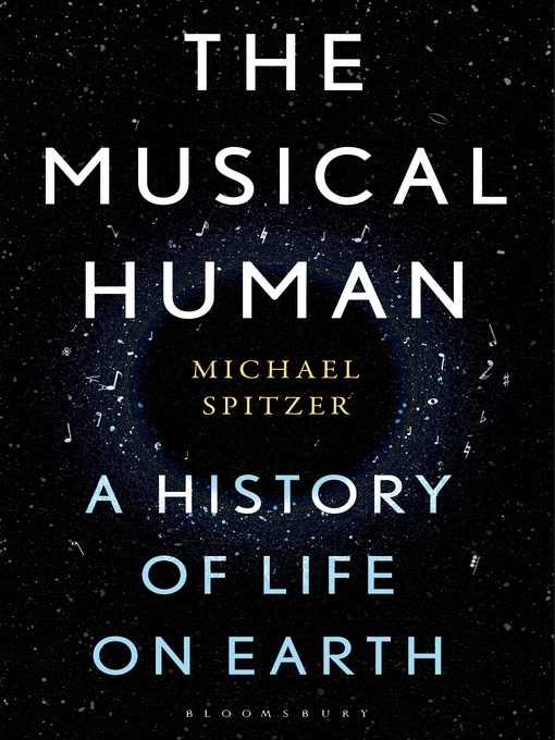 Title details for The Musical Human by Michael Spitzer - Wait list